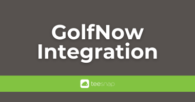 GolfNow Integration with Teesnap Blog